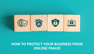 How-To-Protect-Your-Business-From-Online-Fraud