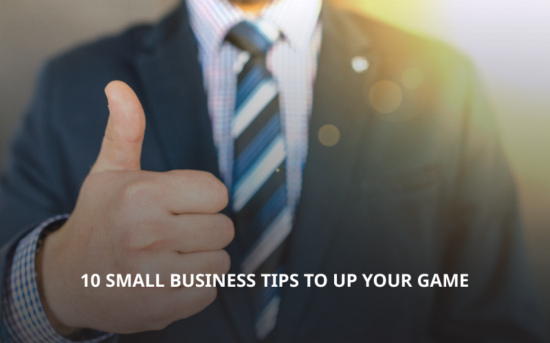 Small business tips for every entrepreneur