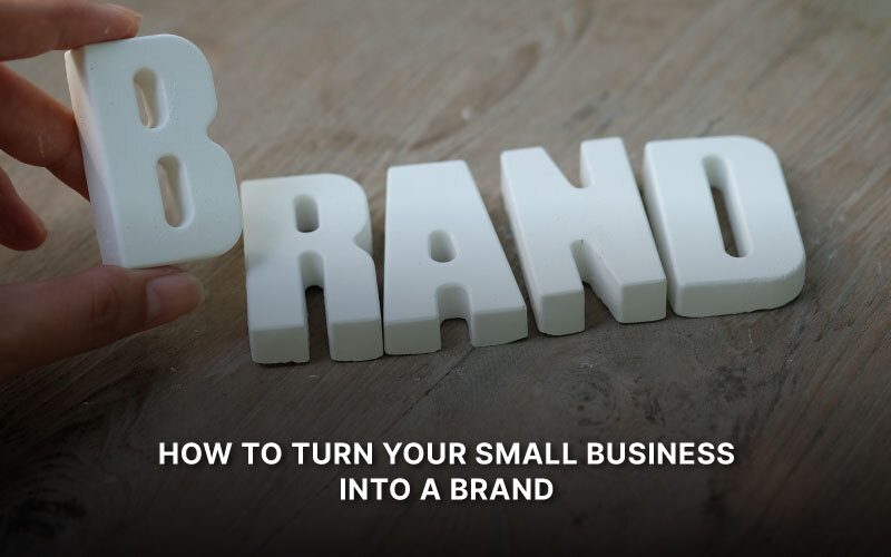 Turn business into a brand