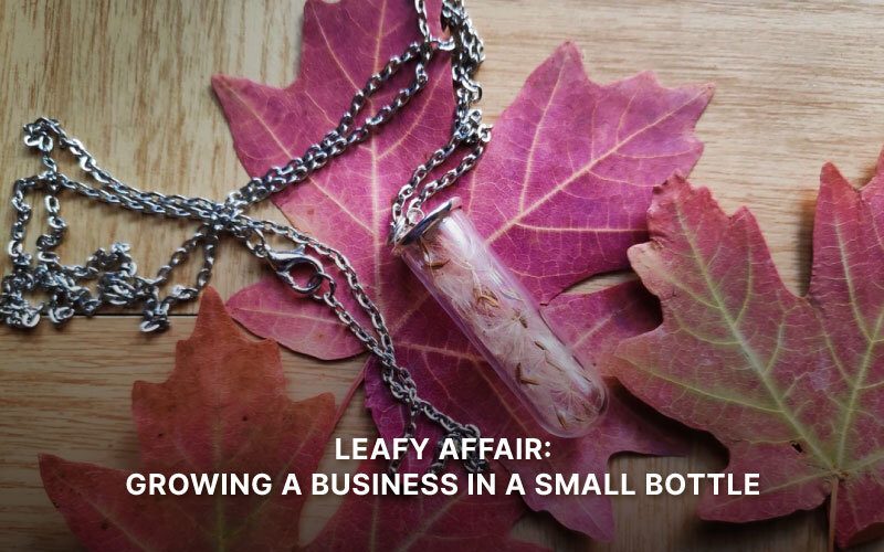 Leafy affair