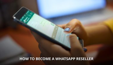 How To Become a WhatsApp Reseller