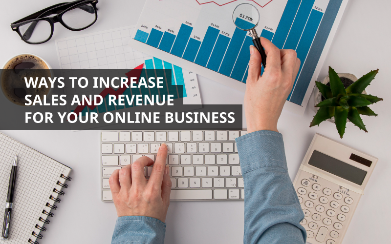 Ways-to-Increase-Sales-and-Revenue-for-your-Online-Business