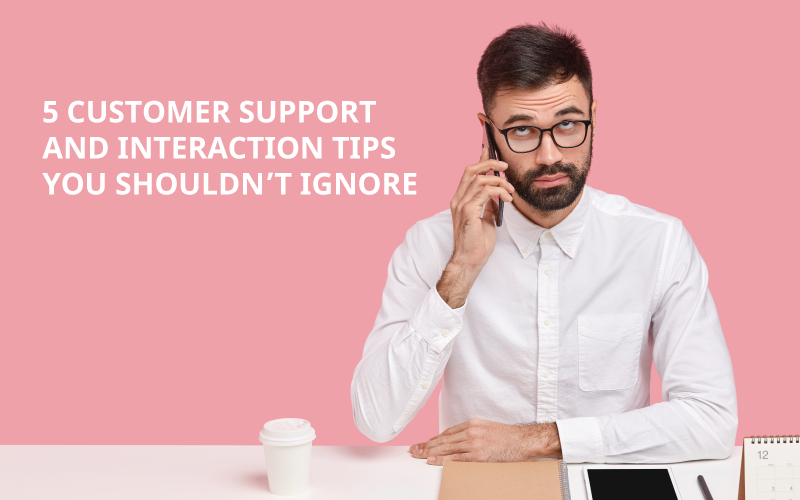 5 customer support tips