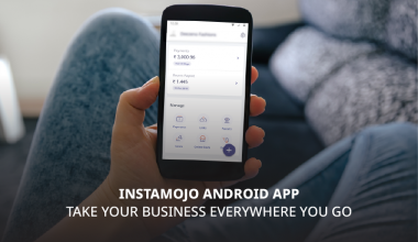 Instamojo Android App - Take your business everywhere you go
