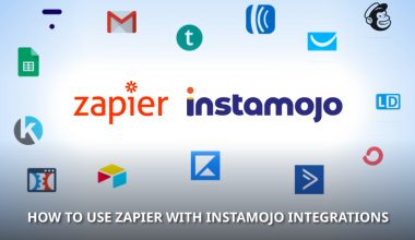 How to Use Instamojo Zapier Integration for your Business