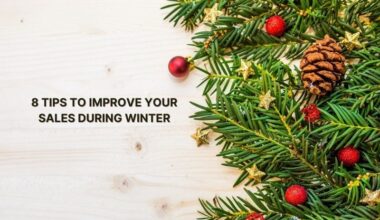 TIPS TO INCREASE YOUR SALES DURING WINTER