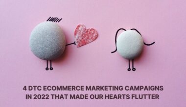 DTC eCommerce marketing campaigns