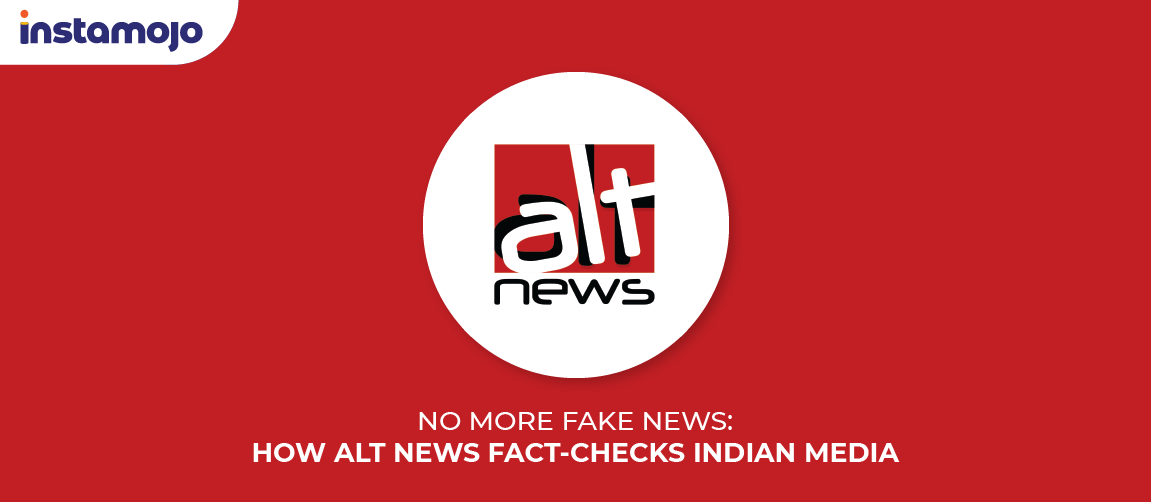 No more Fake News: How Alt News fact-checks Indian Media