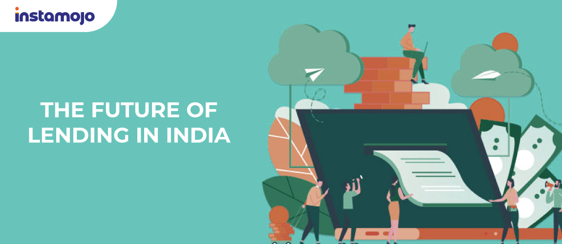 The Future of Lending in India (INFOGRAPHIC)