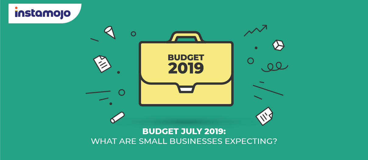 Budget 2019: What are small businesses expecting? Instamojo
