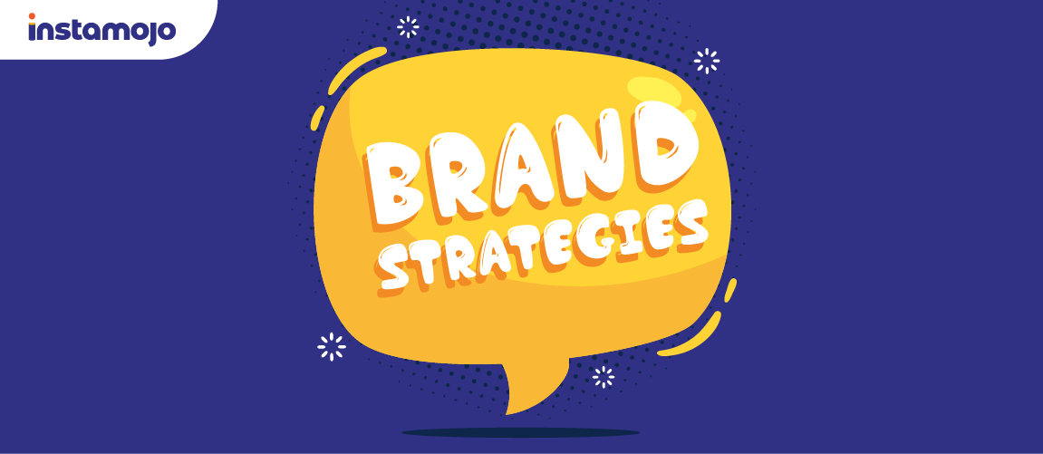 4 Brand Strategies to Acquire and Retain Customers